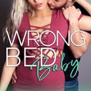 REVIEW: Wrong Bed Baby by Taryn Quinn