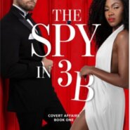 REVIEW: The Spy in 3B by Nana Malone