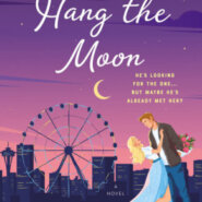 REVIEW: Hang the Moon by Alexandria Bellefleur