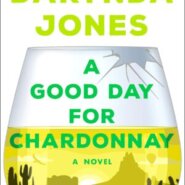 REVIEW: A Good Day for Chardonnay by Darynda Jones