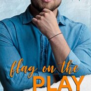 Spotlight & Giveaway: Flag on the Play by Kay Gordon