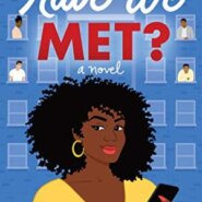 Spotlight & Giveaway: Have We Met? by Camille Baker