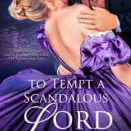 Spotlight & Giveaway: To Tempt A Scandalous Lord by Liana De la Rosa