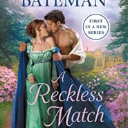 REVIEW: A Reckless Match by Kate Bateman