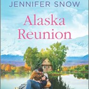 REVIEW: Alaska Reunion by Jennifer Snow