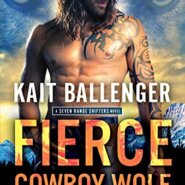 Spotlight & Giveaway: Fierce Cowboy Wolf by Kait Ballenger