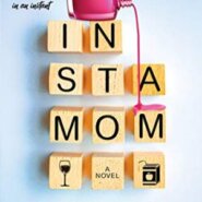 REVIEW: Instamom by Chantel Guertin