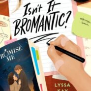REVIEW: Isn’t It Bromantic? By Lyssa Kay Adams