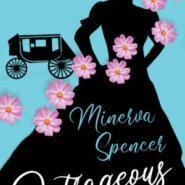 REVIEW: Outrageous by Minerva Spencer