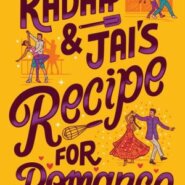 Spotlight & Giveaway: Radha & Jai’s Recipe for Romance by Nisha Sharma