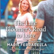 REVIEW: The Late Bloomer’s Road to Love by Marie Ferrarella