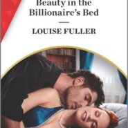 REVIEW: Beauty in the Billionaire’s Bed by Louise Fuller