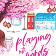 Spotlight & Giveaway: Playing with Words by Kelly Elliott