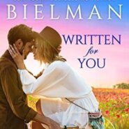 Spotlight & Giveaway: Written for You by Robin Bielman
