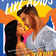 REVIEW: A Lot Like Adiós by Alexis Daria