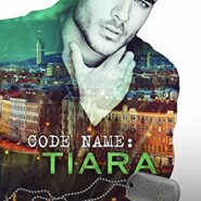 Spotlight & Giveaway: Code Name: Tiara by Sawyer Bennett