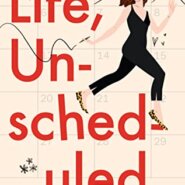 REVIEW: Life Unscheduled by Kirsten Rockaway