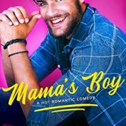 Spotlight & Giveaway: Mama’s Boy by Avery Flynn