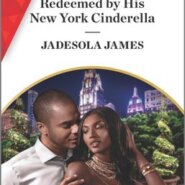 REVIEW: Redeemed by His New York Cinderella by Jadesola James