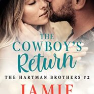 Spotlight & Giveaway: The Cowboy’s Return by Jamie Dallas