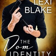 REVIEW: The Dom Identity by Lexi Blake