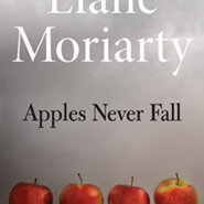 REVIEW: Apples Never Fall by Liane Moriarty