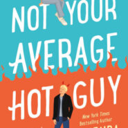 REVIEW: Not Your Average Hot Guy By  Gwenda Bond