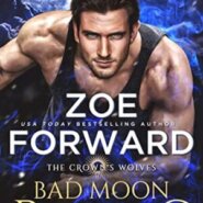 Spotlight & Giveaway: Bad Moon Rising by Zoe Forward