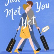 REVIEW: Just Haven’t Met You Yet by Sophie Cousens