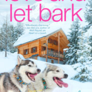 Spotlight & Giveaway: Love and Let Bark by Alanna Martin