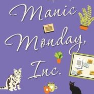 REVIEW: Manic Monday Inc by Melissa Storm