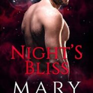 Spotlight & Giveaway: Night’s Bliss by Mary Hughes