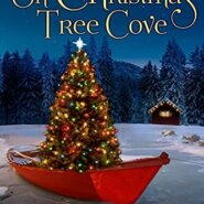 Spotlight & Giveaway: On Christmas Tree Cove by Sarah Vance-Tompkins