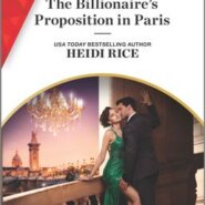 REVIEW: The Billionaire’s Proposition in Paris by Heidi Rice