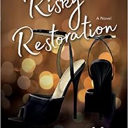 Spotlight & Giveaway: Risky Restoration by E.F. Dodd