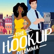 Spotlight & Giveaway: The Hookup Dilemma by Constance Gillam