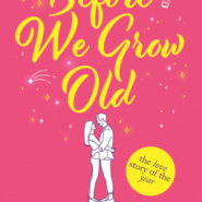 REVIEW: Before We Grow Old by Clare Swatman