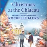 REVIEW: Christmas at the Château by Rochelle Alers
