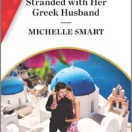 REVIEW: Stranded with Her Greek Husband by Michelle Smart