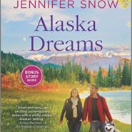 REVIEW: Alaska Dreams by Jennifer Snow