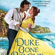 REVIEW: Duke Gone Rogue by Christy Carlyle