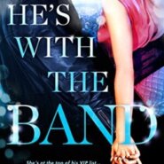 Spotlight & Giveaway: He’s with the Band by Julie Stone