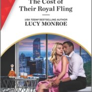 REVIEW: The Cost of their Royal Fling by Lucy Monroe