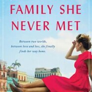 Spotlight & Giveaway: The Family She Never Met by Caridad Pineiro