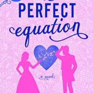 REVIEW: A Perfect Equation by Elizabeth Everett