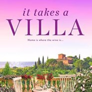 Spotlight & Giveaway: It Takes a Villa by Kilby Blades