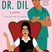 REVIEW: Dating Dr. Dil: A Novel by Nisha Sharma