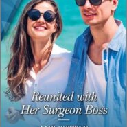REVIEW: Reunited with Her Surgeon Boss by Amy Ruttan