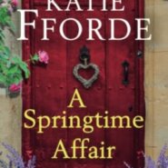 REVIEW: A Springtime Affair by Katie Fforde