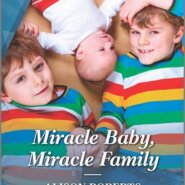 REVIEW: Miracle Baby Miracle Family by Alison Roberts